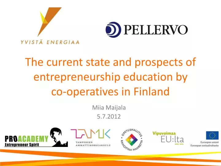 the current state and prospects of entrepreneurship education by co operatives in finland