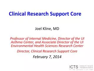 Clinical Research Support Core