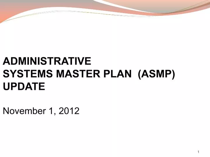 administrative systems master plan asmp update november 1 2012