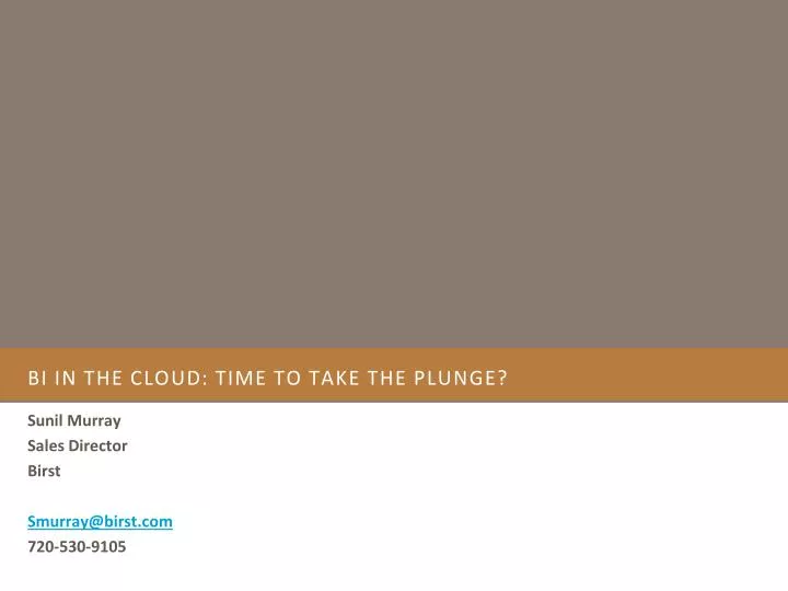bi in the cloud time to take the plunge