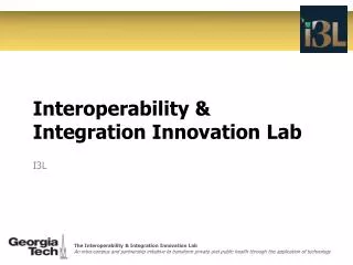 Interoperability &amp; Integration Innovation Lab
