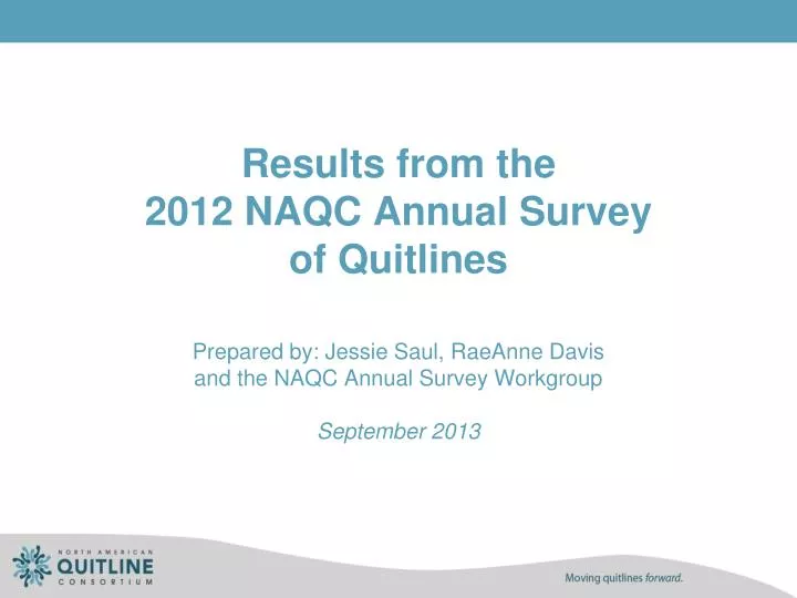 results from the 2012 naqc annual survey of quitlines