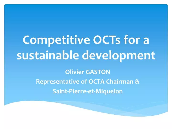 competitive octs for a sustainable development