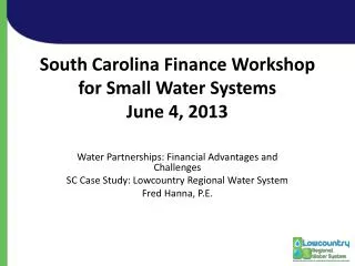 South Carolina Finance Workshop for Small Water Systems June 4, 2013