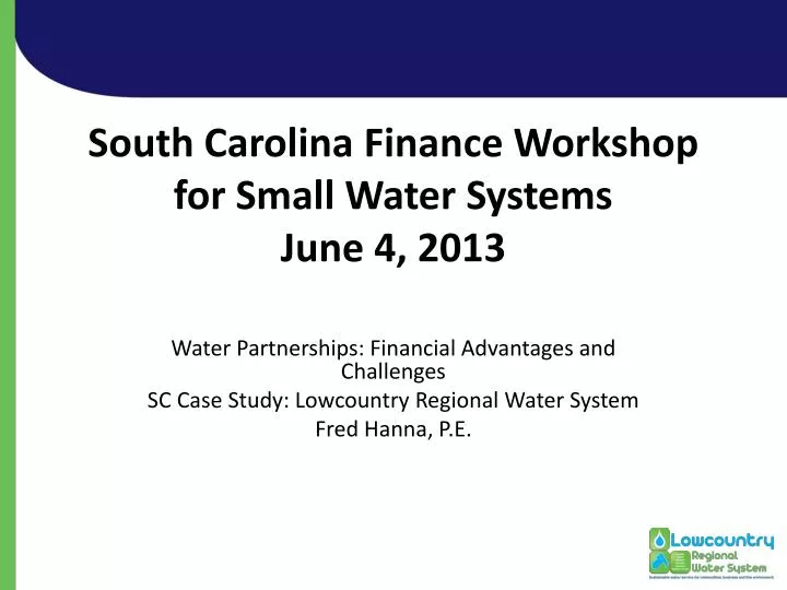south carolina finance workshop for small water systems june 4 2013
