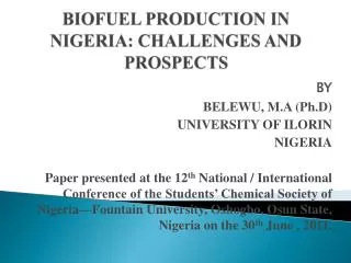 BIOFUEL PRODUCTION IN NIGERIA: CHALLENGES AND PROSPECTS