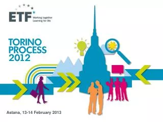 Astana, 13-14 February 2013