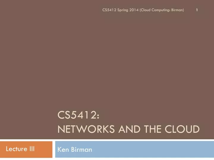 cs5412 networks and the cloud