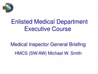 Enlisted Medical Department Executive Course