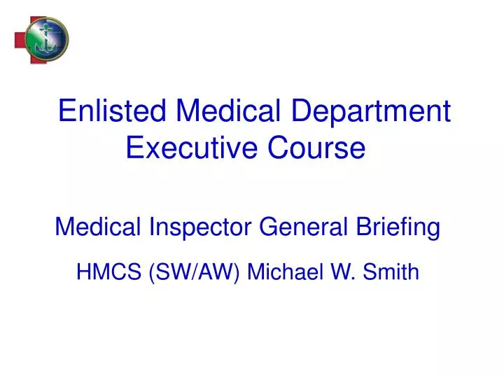 enlisted medical department executive course