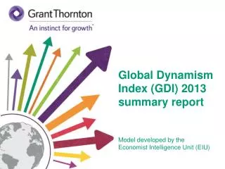 Global Dynamism Index ( GDI ) 2013 summary report