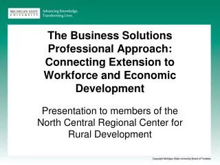 The Business Solutions Professional Approach: Connecting Extension to Workforce and Economic Development