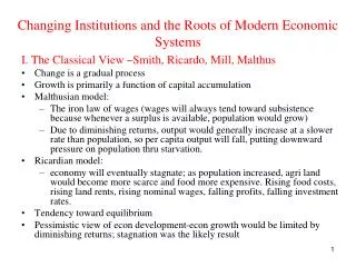 Changing Institutions and the Roots of Modern Economic Systems