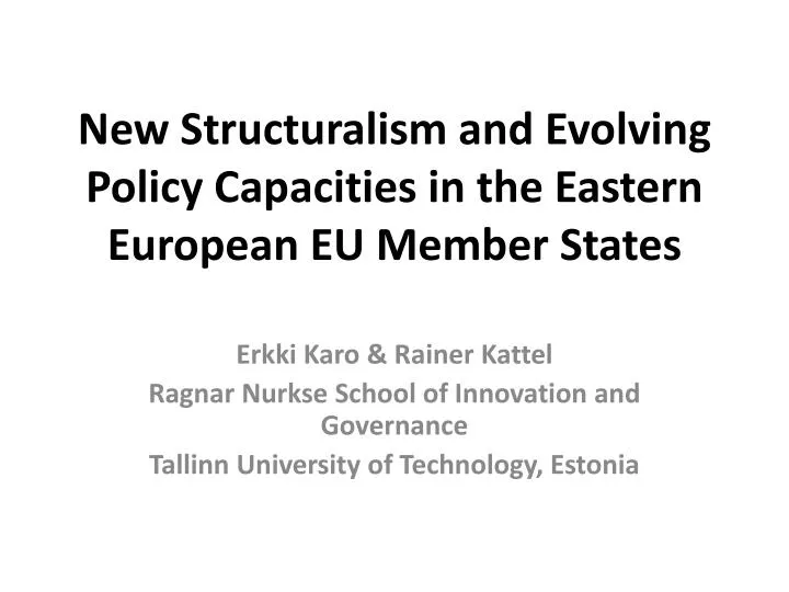 new structuralism and evolving policy capacities in the eastern european eu member states
