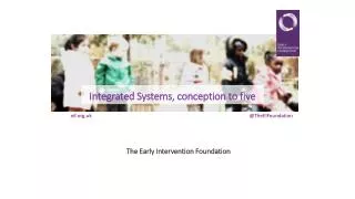 Integrated Systems, conception to five