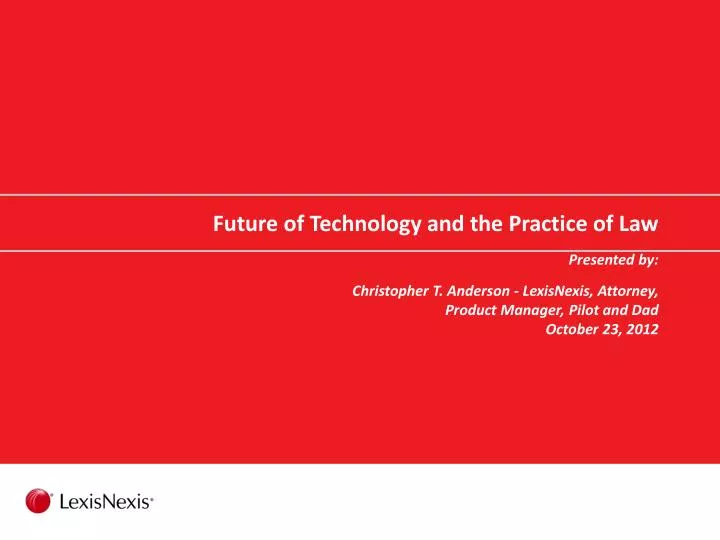 future of technology and the practice of law
