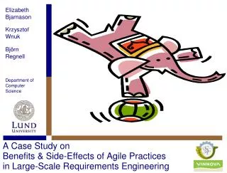 A Case Study on Benefits &amp; Side-Effects of Agile Practices in Large-Scale Requirements Engineering