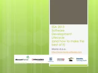 SSA 2013 Software Development Lifecycle (and how to make the best of it)