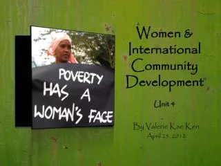 Women &amp; International Community Development Unit 4