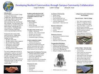 Developing Resilient Communities through Campus-Community Collaboration Craig R. Mosher Luther College Decorah, I