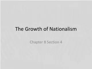 The Growth of Nationalism