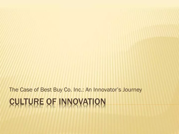 the case of best buy co inc an innovator s journey