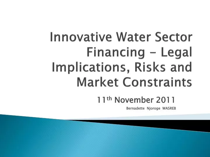 innovative water sector financing legal implications risks and market constraints