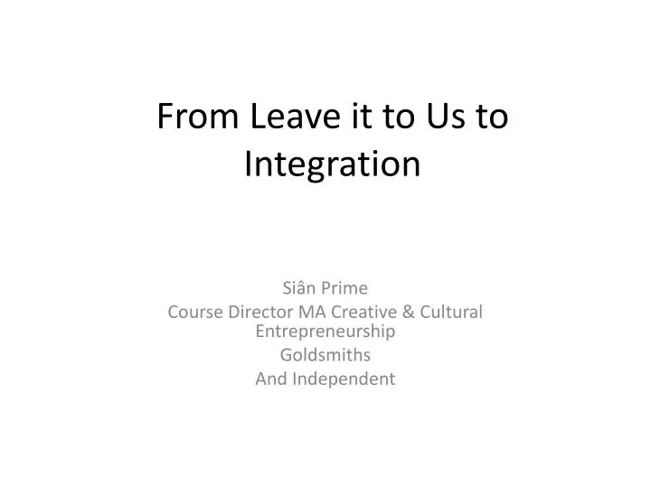 from leave it to us to integration