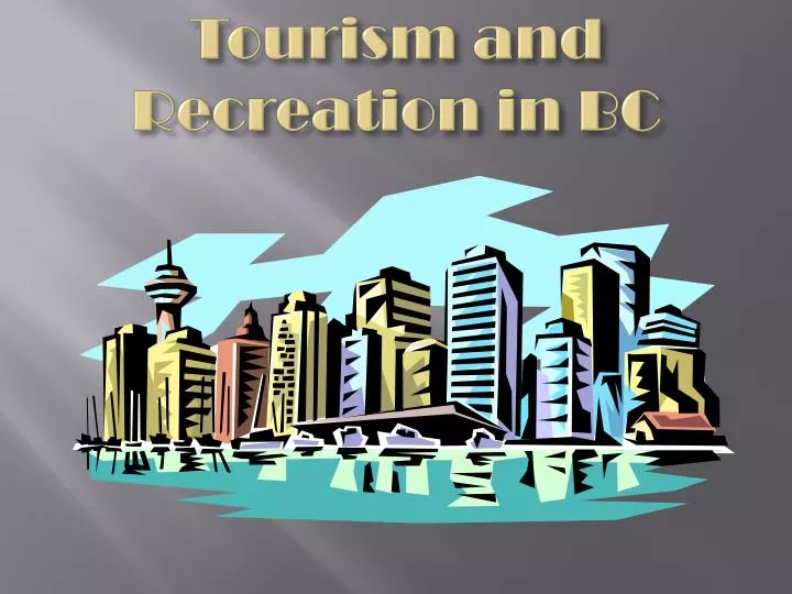 tourism and recreation in bc