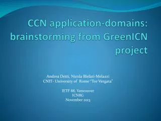 CCN application-domains: b rainstorming from GreenICN project