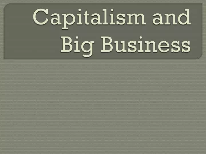 capitalism and big business