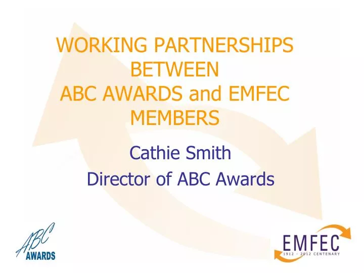 working partnerships between abc awards and emfec members