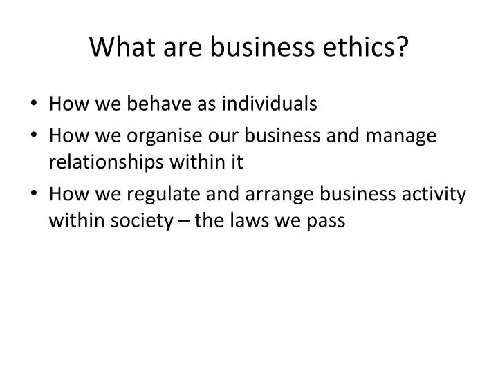 what are business ethics