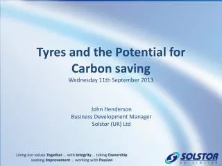 Tyres and the Potential for Carbon saving Wednesday 11th September 2013