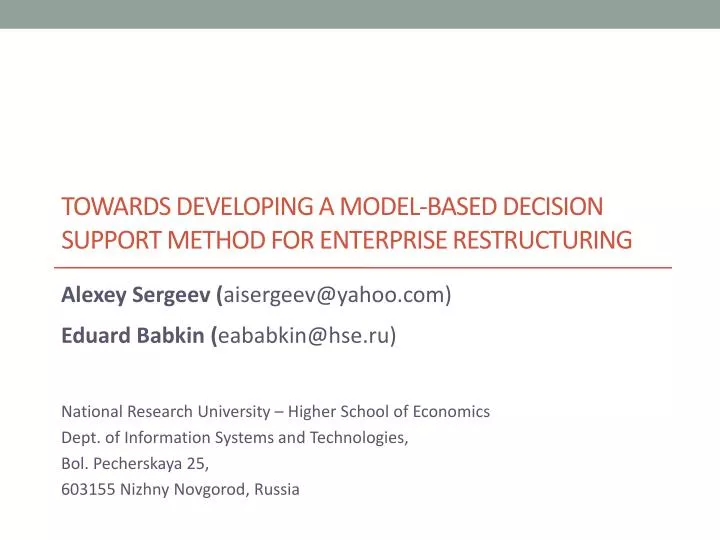towards developing a model based decision support method for enterprise restructuring