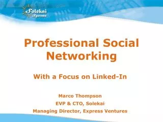 Professional Social Networking