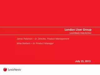 London User Group LexisNexis InterAction