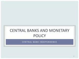 Central banks and monetary policy
