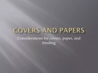 Covers and papers