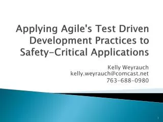 Applying Agile's Test Driven Development Practices to Safety-Critical Applications