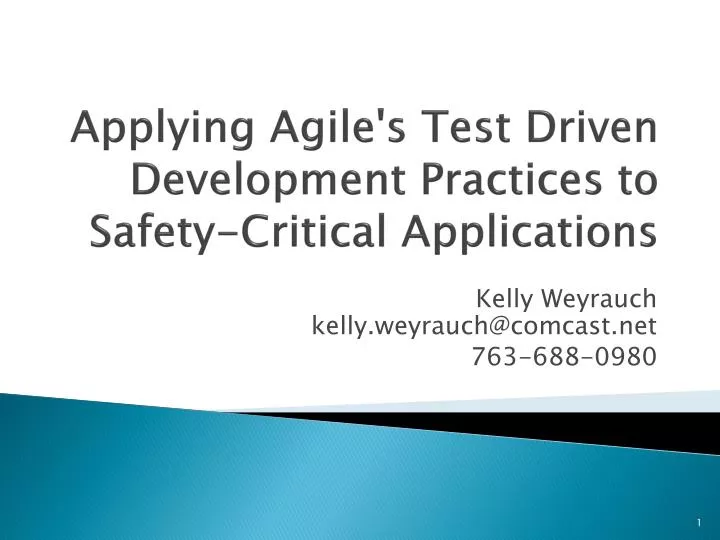 applying agile s test driven development practices to safety critical applications