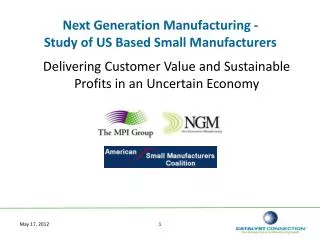 Next Generation Manufacturing - Study of US Based Small Manufacturers