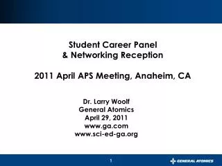 Student Career Panel &amp; Networking Reception 2011 April APS Meeting, Anaheim, CA