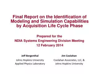 Final Report on the Identification of Modeling and Simulation Capabilities by Acquisition Life Cycle Phase