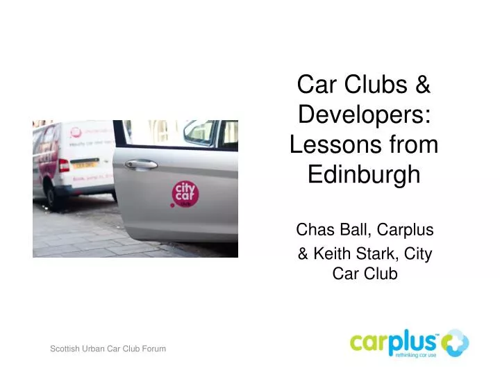 car clubs developers lessons from edinburgh