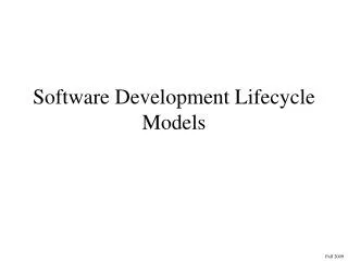 Software Development Lifecycle Models