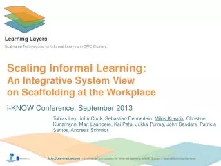 Scaling Informal Learning : An Integrative System View on Scaffolding at the Workplace