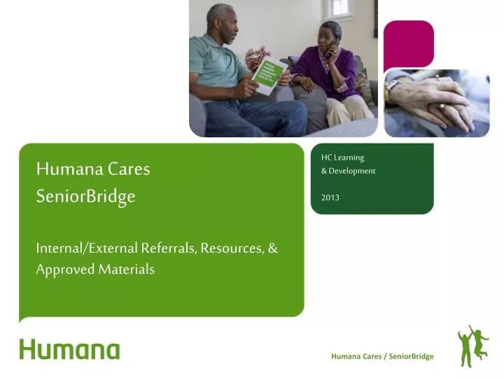 humana cares seniorbridge internal external referrals resources approved materials