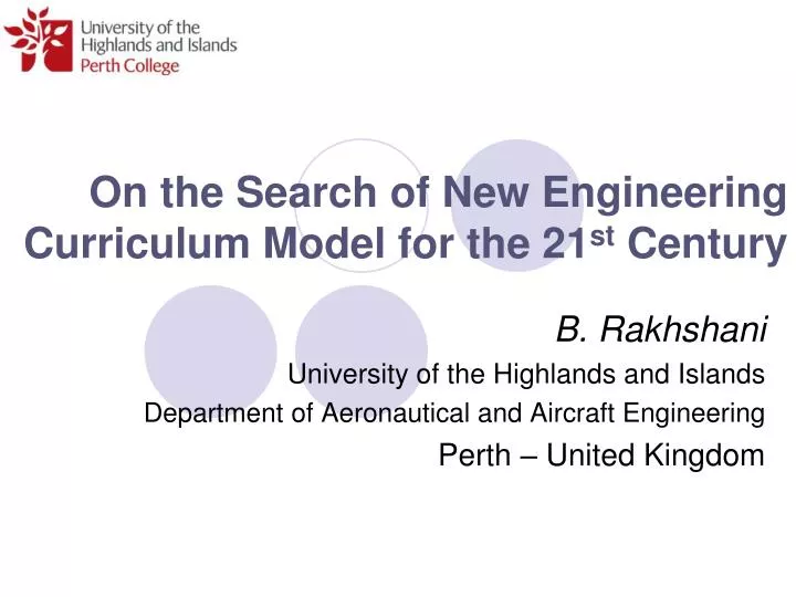 on the search of new engineering curriculum model for the 21 st century