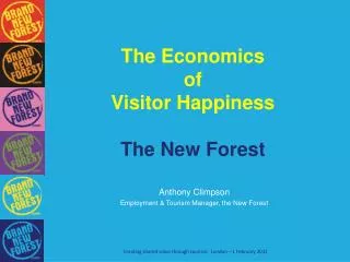 The Economics of Visitor Happiness The New Forest